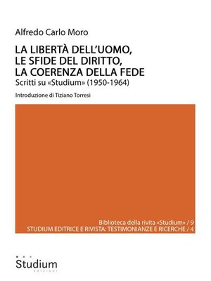 cover image of La libertà dell'uomo, le sfide del diritto, la coerenza della fede